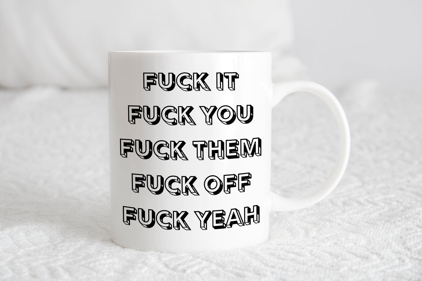 “F*ck It” Coffee Mug - Funny Office Mug